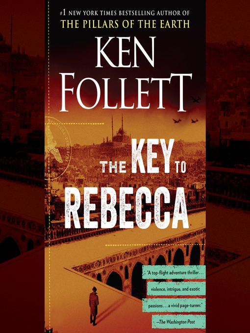 Title details for The Key to Rebecca by Ken Follett - Available